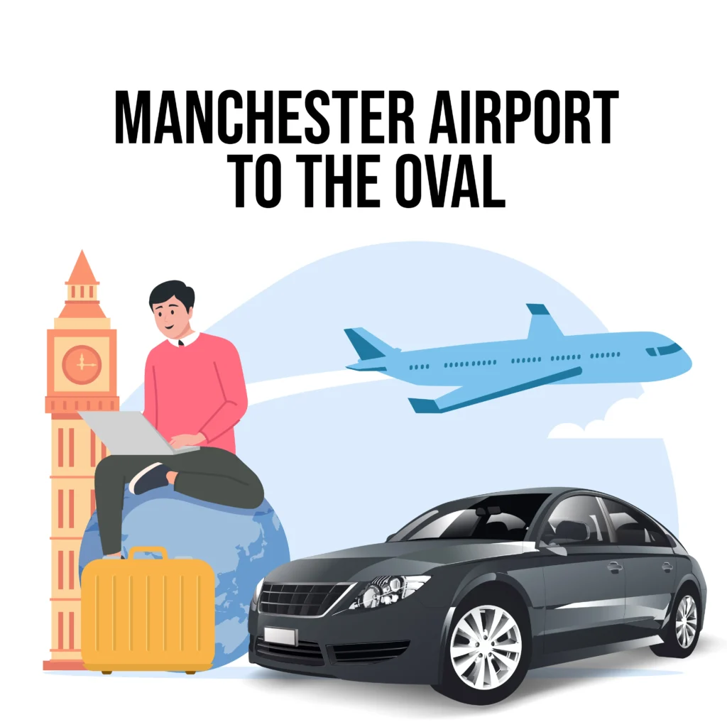 Manchester-Airport-To-The-Oval