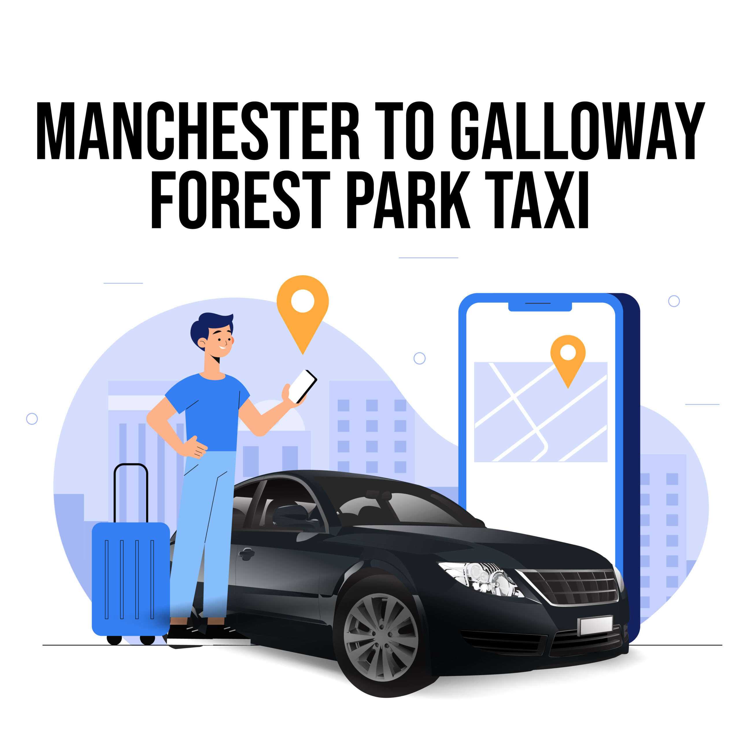 Manchester-To-Galloway-Forest-Park-Taxi