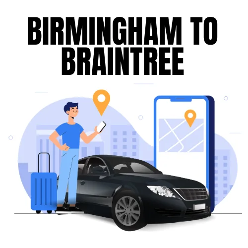 Birmingham to Braintree Taxi