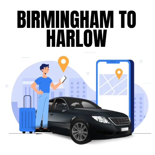 Birmingham To Harlow Taxi Transfers