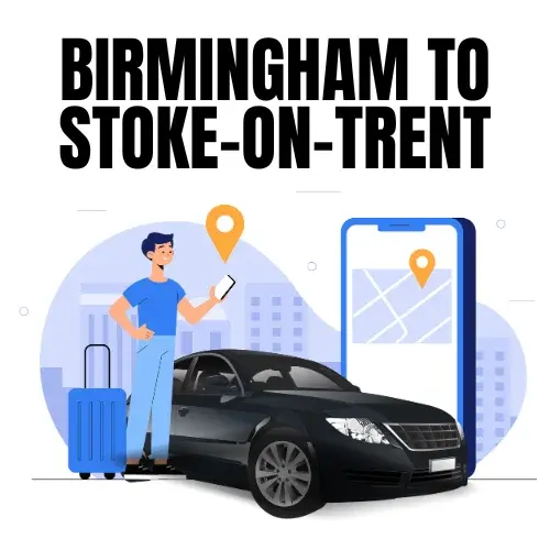 Birmingham to Stoke-on-Trent Taxi